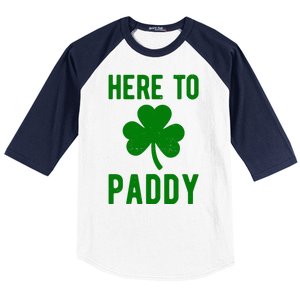 Here To Paddy St Patricks Day Baseball Sleeve Shirt