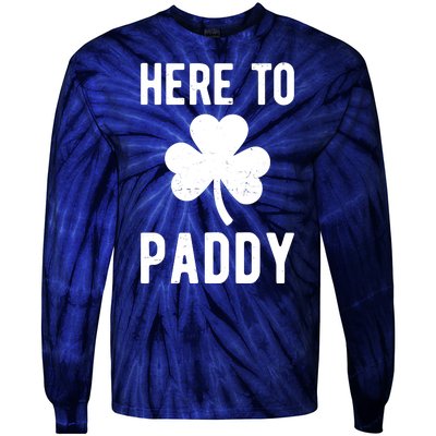 Here To Paddy St Patricks Day Tie-Dye Long Sleeve Shirt