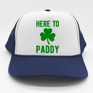 Here To Paddy St Patricks Day Trucker Hat