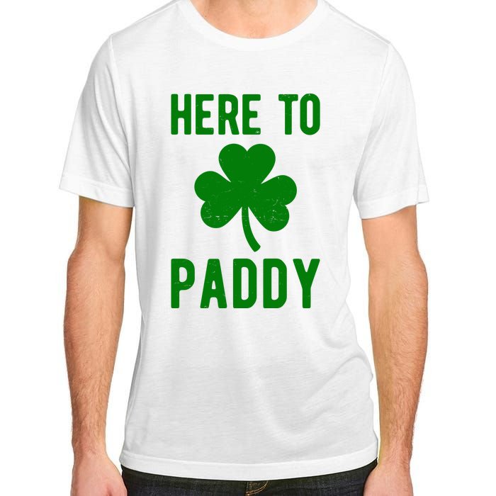 Here To Paddy St Patricks Day Adult ChromaSoft Performance T-Shirt