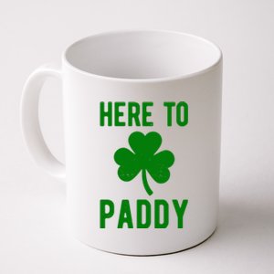 Here To Paddy St Patricks Day Coffee Mug