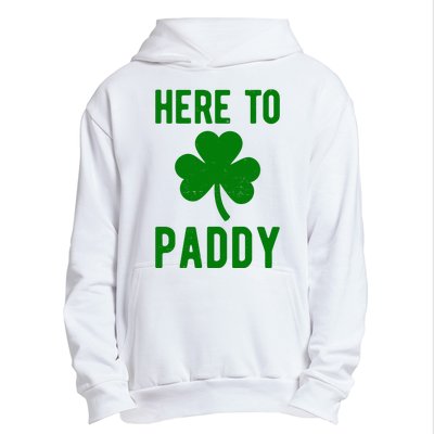 Here To Paddy St Patricks Day Urban Pullover Hoodie