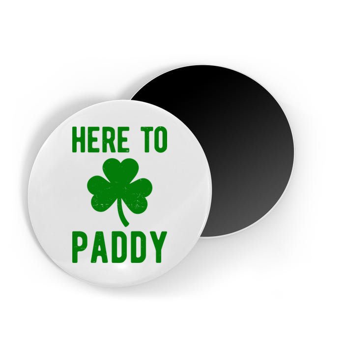 Here To Paddy St Patricks Day Magnet