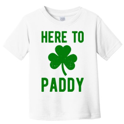 Here To Paddy St Patricks Day Toddler T-Shirt