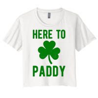 Here To Paddy St Patricks Day Women's Crop Top Tee