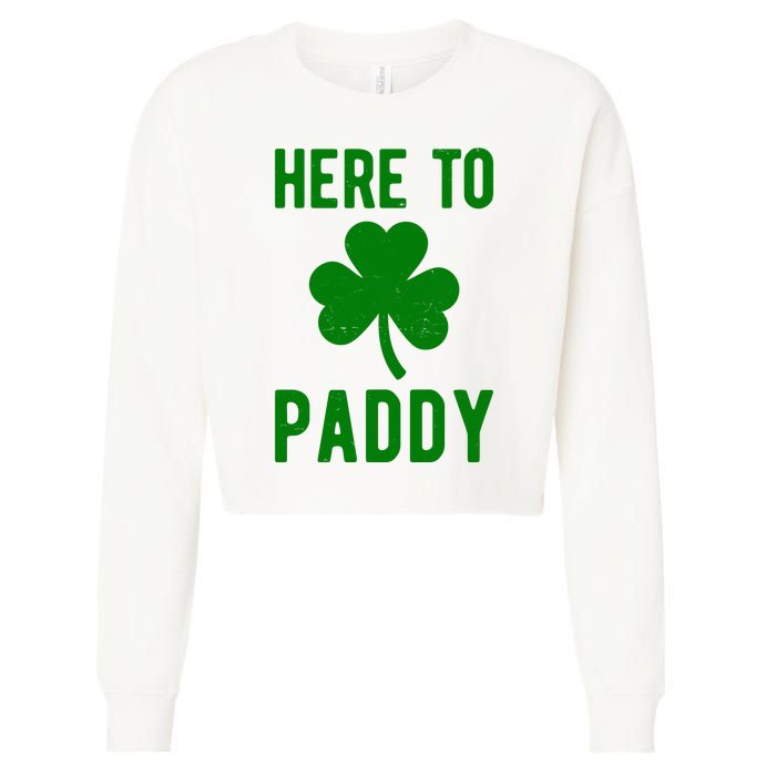 Here To Paddy St Patricks Day Cropped Pullover Crew