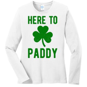 Here To Paddy St Patricks Day Ladies Long Sleeve Shirt