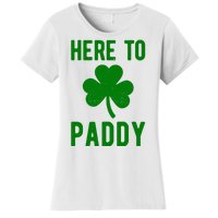 Here To Paddy St Patricks Day Women's T-Shirt