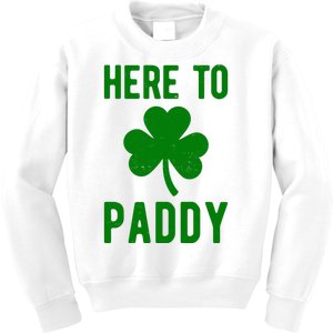 Here To Paddy St Patricks Day Kids Sweatshirt