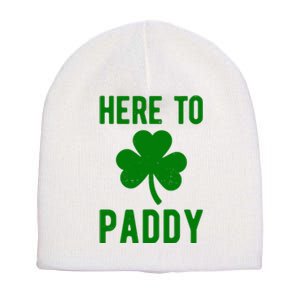 Here To Paddy St Patricks Day Short Acrylic Beanie