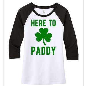 Here To Paddy St Patricks Day Women's Tri-Blend 3/4-Sleeve Raglan Shirt