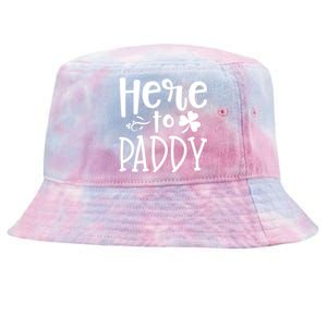 Here To Paddy Funny St Patty Day Party Cute Gift Funny Gift Tie-Dyed Bucket Hat