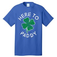 Here To Paddy Lucky Clover St Patrick's Day Distress Cute Gift Tall T-Shirt