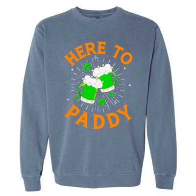 Here To Paddy Gift Garment-Dyed Sweatshirt