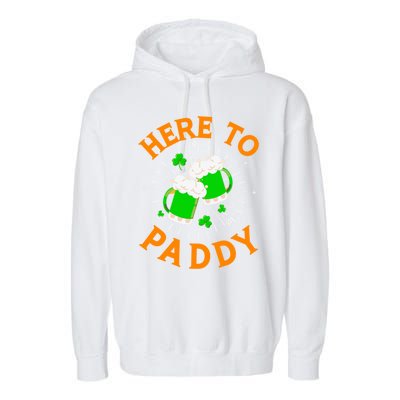 Here To Paddy Gift Garment-Dyed Fleece Hoodie