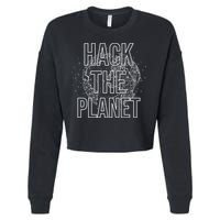 Hack The Planet Coder Gift Cropped Pullover Crew