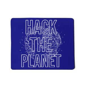 Hack The Planet Coder Gift Mousepad