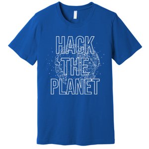 Hack The Planet Coder Gift Premium T-Shirt