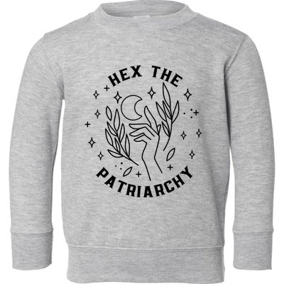 Hex The Patriarchy Halloween Gift For Feminists Toddler Sweatshirt