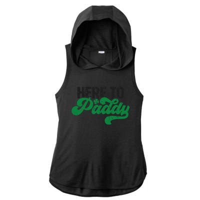 Here To Paddy Funny Saint Patrick's Day Gift Ladies PosiCharge Tri-Blend Wicking Draft Hoodie Tank