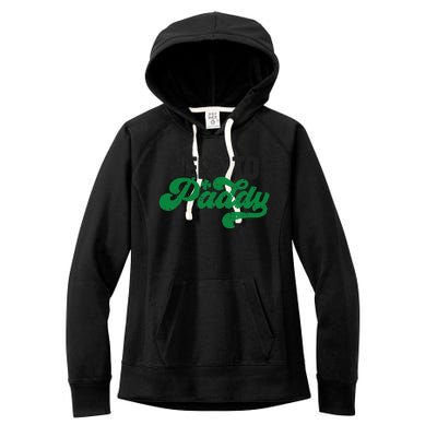 Here To Paddy Funny Saint Patrick's Day Gift Women's Fleece Hoodie