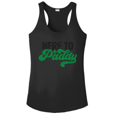 Here To Paddy Funny Saint Patrick's Day Gift Ladies PosiCharge Competitor Racerback Tank