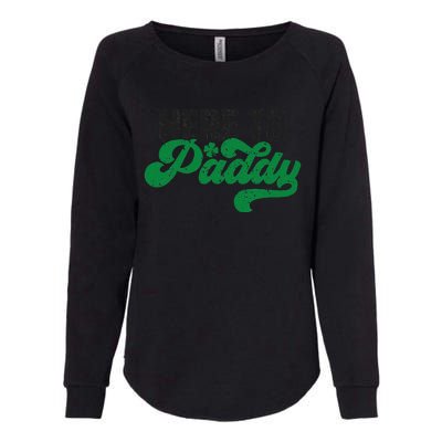 Here To Paddy Funny Saint Patrick's Day Gift Womens California Wash Sweatshirt