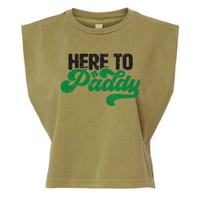 Here To Paddy Funny Saint Patrick's Day Gift Garment-Dyed Women's Muscle Tee