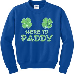 Here To Paddy Gift Saint St Patrick's Paddys Day Funny Gift Funny Gift Kids Sweatshirt