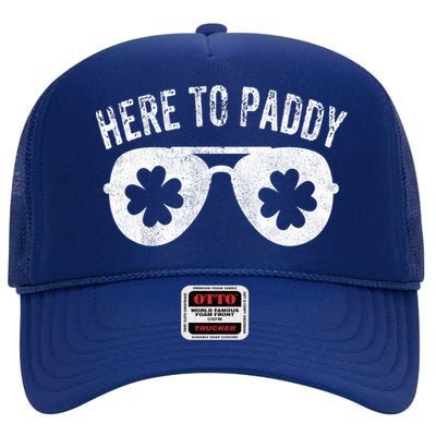 Here To Paddy St Patrick's Day Cute Funny St Paddy's Outfit Great Gift High Crown Mesh Back Trucker Hat