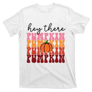 Hey There Pumpkin T-Shirt