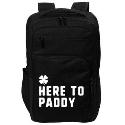 Here To Paddy St Patrick's Day Funny Gift Impact Tech Backpack