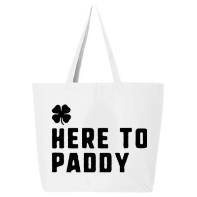 Here To Paddy St Patrick's Day Funny Gift 25L Jumbo Tote