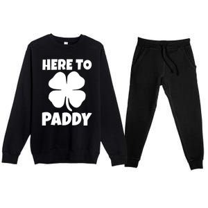 Here To Paddy St Patrick's Day Party Ing Gift Premium Crewneck Sweatsuit Set