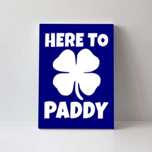 Here To Paddy St Patrick's Day Party Ing Gift Canvas