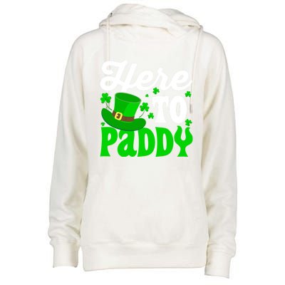 Here To Paddy Gift Womens Funnel Neck Pullover Hood