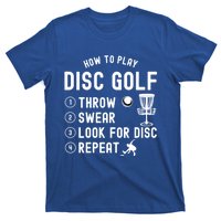 How To Play Disc Golf Funny Meaningful Gift T-Shirt