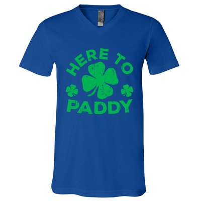 Here To Paddy Meaningful Gift St Patrick's Day Meaningful Gift V-Neck T-Shirt