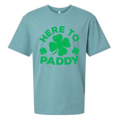 Here To Paddy Meaningful Gift St Patrick's Day Meaningful Gift Sueded Cloud Jersey T-Shirt