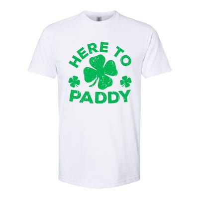 Here To Paddy Meaningful Gift St Patrick's Day Meaningful Gift Softstyle CVC T-Shirt