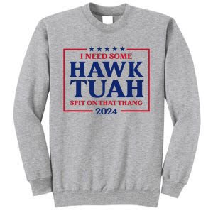 Hawk Tush President Election Funny Design Tall Sweatshirt