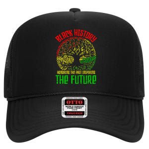 Honoring The Past Inspiring The Future Black History High Crown Mesh Back Trucker Hat