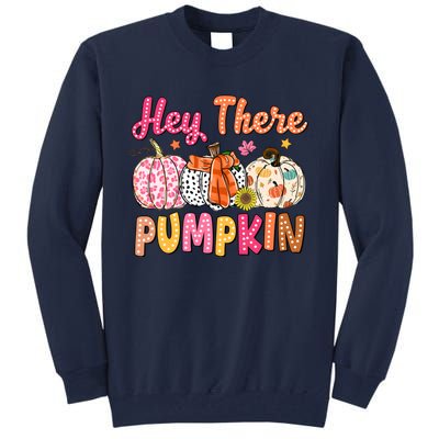 Hey There Pumpkin Tall Sweatshirt