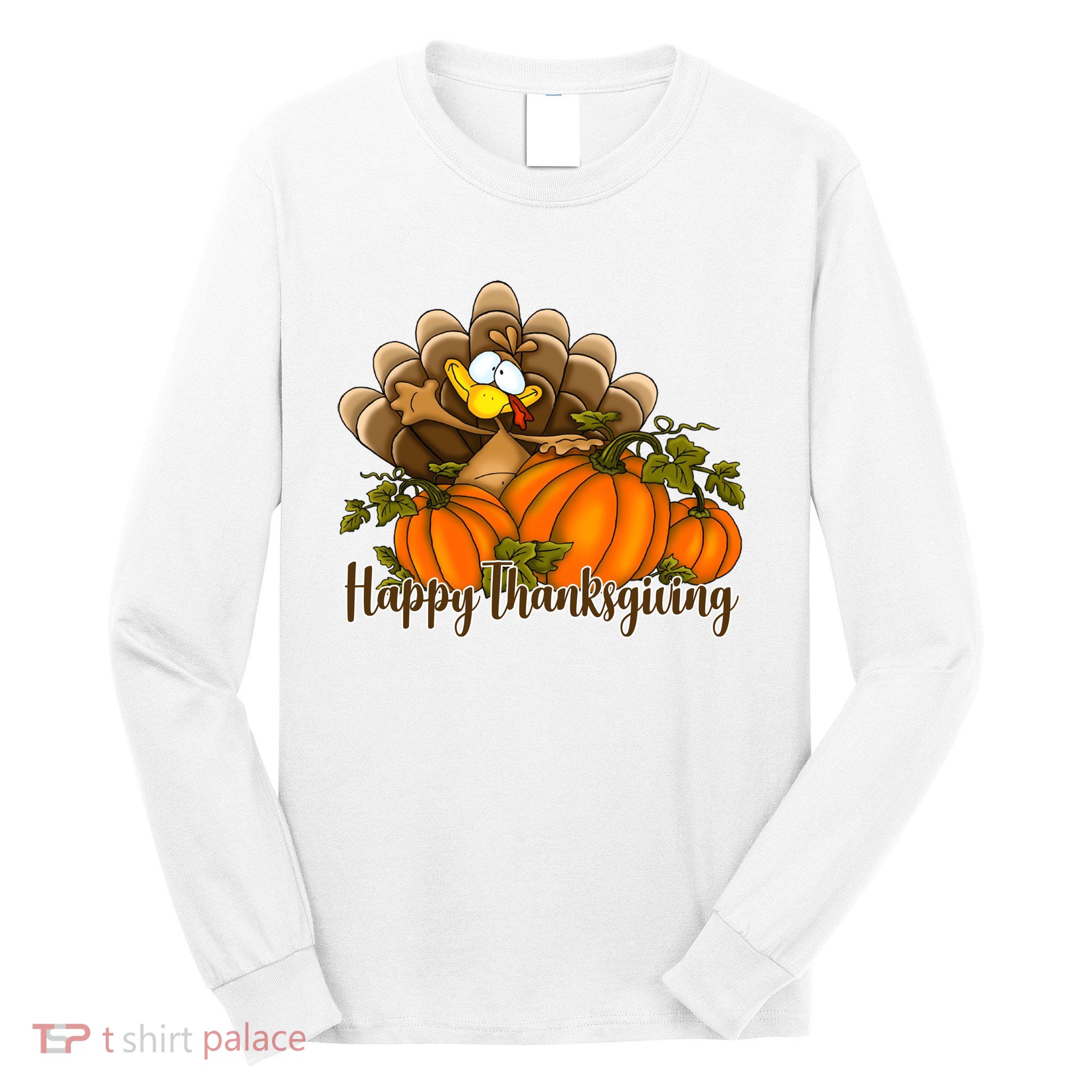 Happy Thanksgiving Pumpkins Fall Autumn Cute Turkey Long Sleeve Shirt