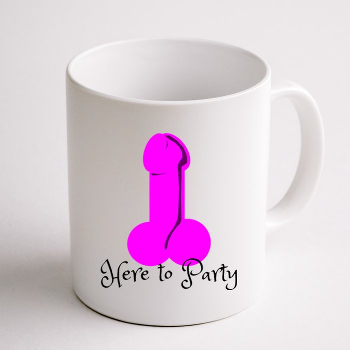 Here To Party Dick Dirty Funny Adult Sex Joke Gift Idea Coffee Mug