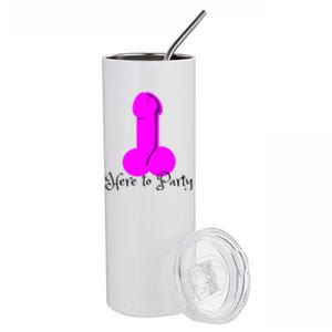 Here To Party Dick Dirty Funny Adult Sex Joke Gift Idea Stainless Steel Tumbler