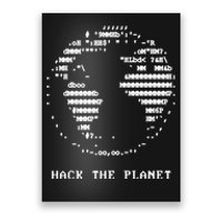 Hack The Planet Poster