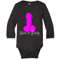 Here To Party Dick Dirty Talk Funny Adult Sex Joke Gift Idea Baby Long Sleeve Bodysuit