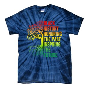 Honoring The Past Inspiring The Future Black History Month Tie-Dye T-Shirt