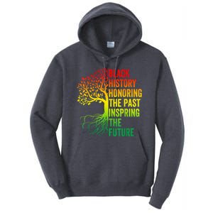 Honoring The Past Inspiring The Future Black History Month Tall Hoodie